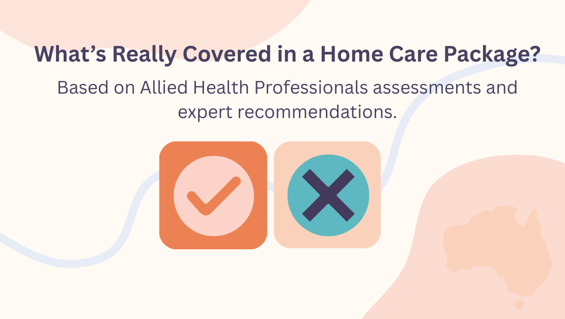 Understanding What’s Included and Excluded in Home Care Packages