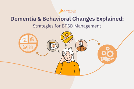 Dementia & Behavioral Changes Explained: Strategies for BPSD Management