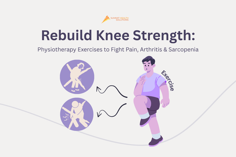 Rebuild Knee Strength: Physiotherapy Exercises to Fight Pain, Arthritis & Sarcopenia