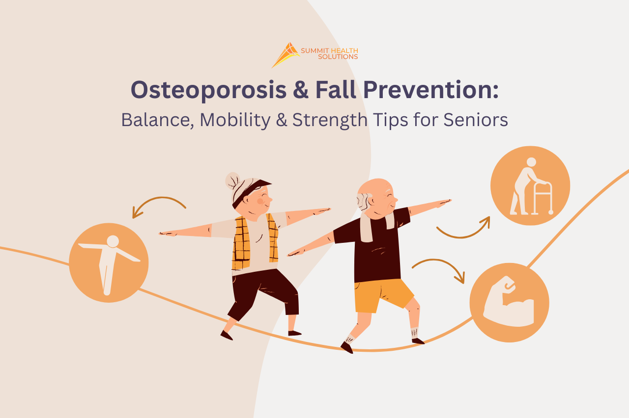 Osteoporosis & Fall Prevention: Balance, Mobility & Strength Tips for Seniors