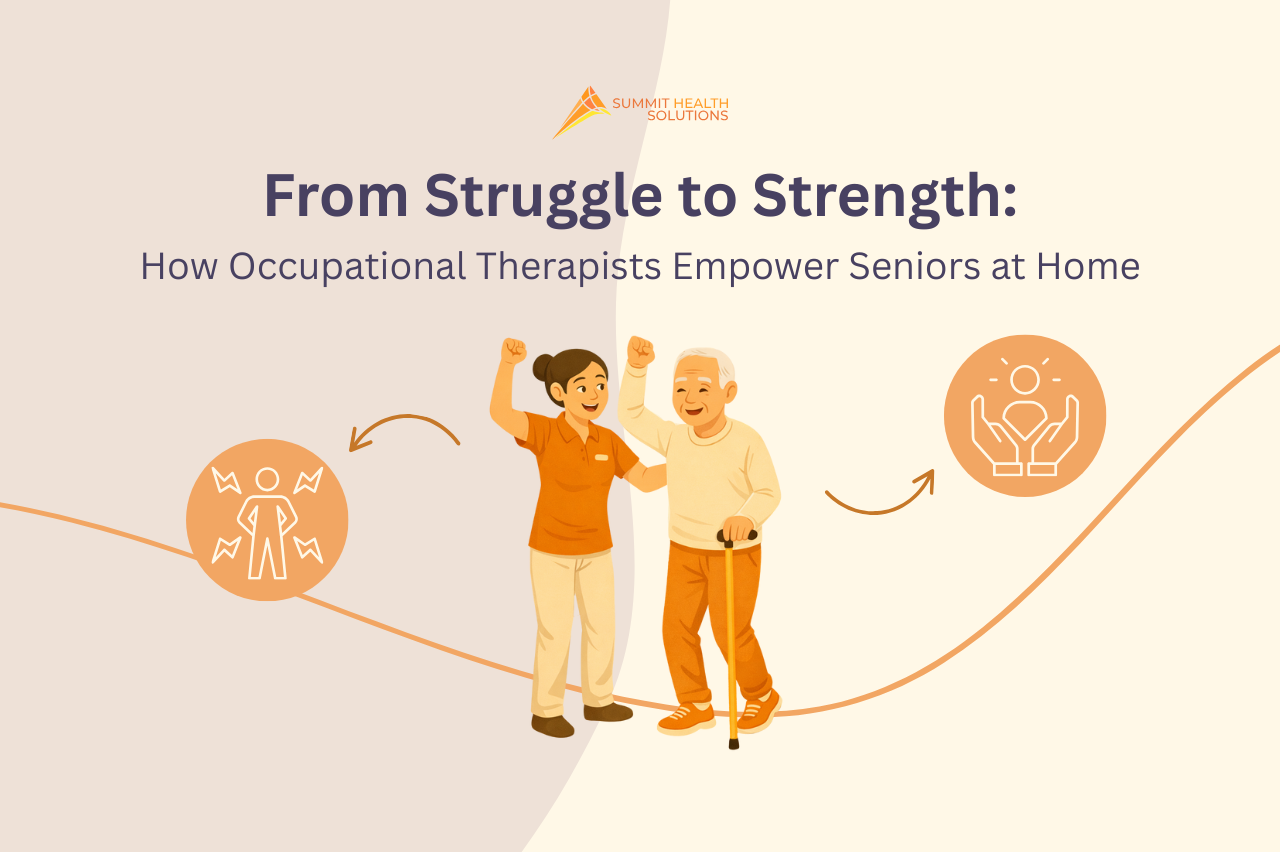 From Struggle to Strength: How Occupational Therapists Empower Seniors at Home