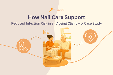 How Nail Care Support Reduced Infection Risk in an Ageing Client — A Case Study