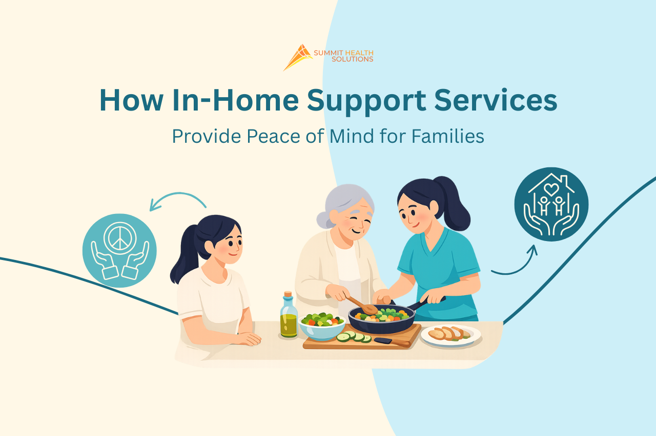 How In-Home Support Services Provide Peace of Mind for Families