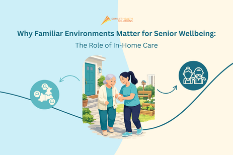 Why Familiar Environments Matter for Senior Wellbeing: The Role of In-Home Care
