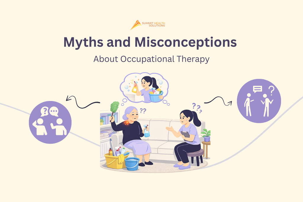 Myths and Misconceptions About Occupational Therapy – Summit Health