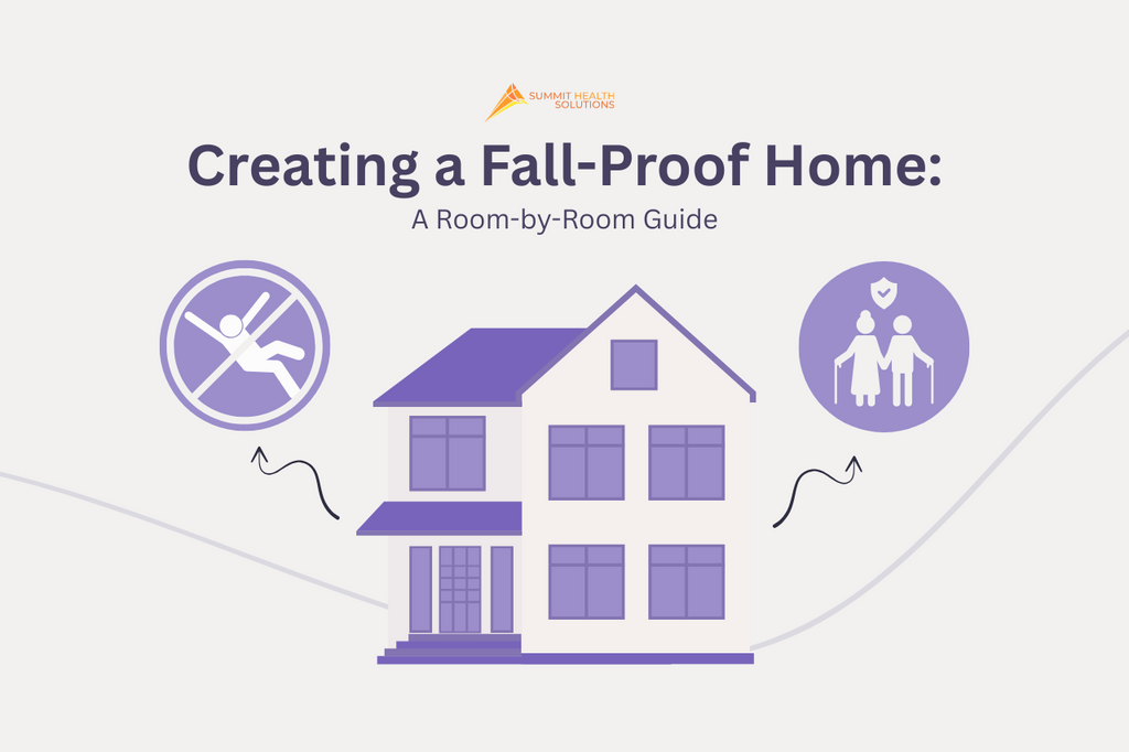Creating a Fall-Proof Home: A Room-by-Room Guide – Summit Health