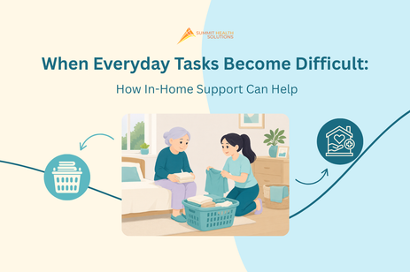 When Everyday Tasks Become Difficult: How In-Home Support Can Help