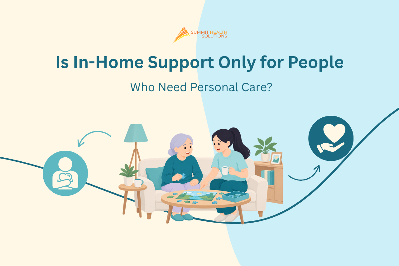 Is In-Home Support Only for People Who Need Personal Care?