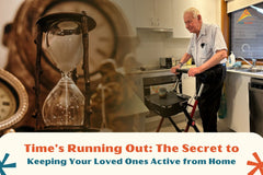 Time's Running Out: The Secret to Keeping Your Loved Ones Active from Home