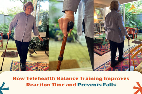 How Telehealth Balance Training Improves Reaction Time and Prevents Falls