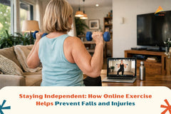 Staying Independent: How Online Exercise Helps Prevent Falls and Injuries