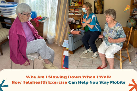 Why Am I Slowing Down When I Walk? How Telehealth Exercise Can Help You Stay Mobile